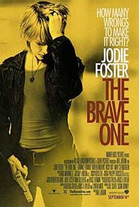 The Brave One - Curaj nebănuit (2007) Online Subtitrat