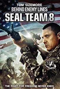Seal Team Eight Behind Enemy Lines (2014) Online Subtitrat