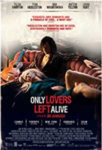 Îndrăgostiţii mor ultimii - Only Lovers Left Alive (2013) Online Subtitrat