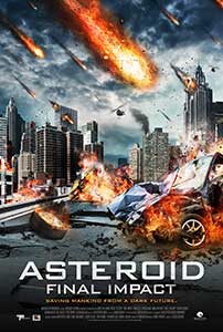 Asteroid Final Impact (2015) Online Subtitrat in Romana