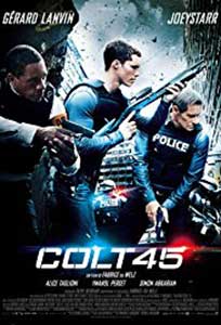 Colt 45 (2014) Film Online Subtitrat