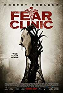 Fear Clinic (2014) Film Online Subtitrat