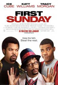 O duminică de pomină - First Sunday (2008) Film Online Subtitrat