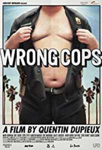 Polițiști corupți - Wrong Cops (2013) Online Subtitrat