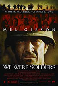 Am fost cîndva soldati si tineri - We Were Soldiers (2002) Online Subtitrat