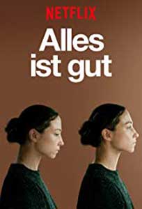 All Is Good - Alles ist gut (2018) Online Subtitrat in Romana