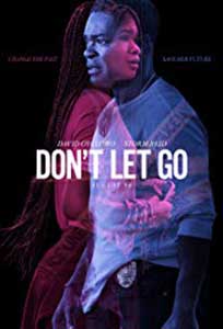 Don't Let Go (2019) Online Subtitrat in Romana in HD 1080p