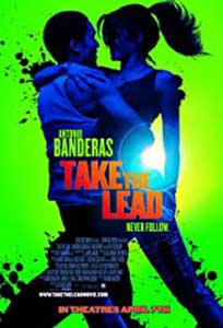 Take the Lead (2006) Online Subtitrat in Romana in HD 1080p