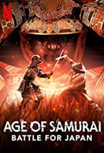 Age of Samurai: Battle for Japan (2021) Serial Online