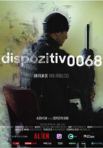 Dispozitiv 0068 (2015) Film Romanesc Online in HD 1080p