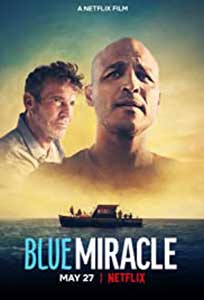 Blue Miracle (2021) Film Online Subtitrat in Romana