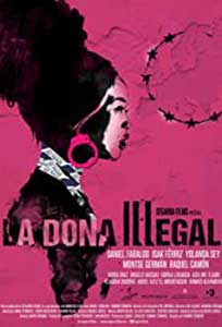 Illegal Woman - La dona il·legal (2021) Film Online Subtitrat