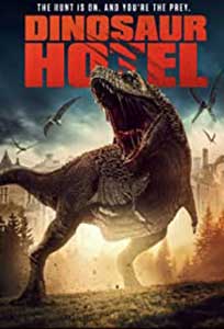 Dinosaur Hotel (2021) Film Online Subtitrat in Romana