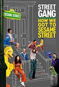 Street Gang: How We Got to Sesame Street (2021) Documentar Online