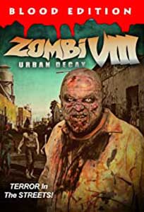Zombi VIII: Urban Decay (2021) Online Subtitrat in Romana