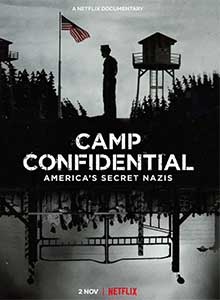 Camp Confidential: America's Secret Nazis (2021) Documentar Online