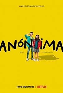 Anonymously Yours - Anónima (2021) Online Subtitrat in Romana