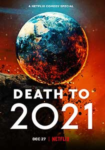 Death to 2021 (2021) Film Online Subtitrat in Romana