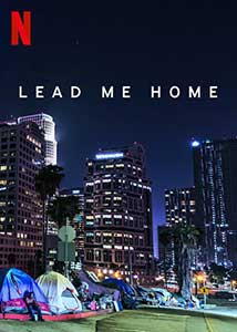 Lead Me Home (2021) Documentar Online Subtitrat in Romana