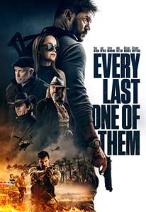 Every Last One of Them (2021) Film Online Subtitrat in Romana