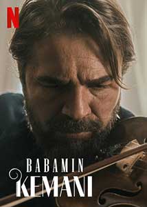My Father's Violin - Babamin Kemani (2022) Film Online Subtitrat