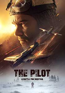 The Pilot. A Battle for Survival - Letchik (2021) Film Online Subtitrat