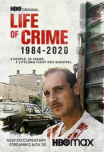 Life of Crime 1984-2020 (2021) Documentar Online Subtitrat in Romana