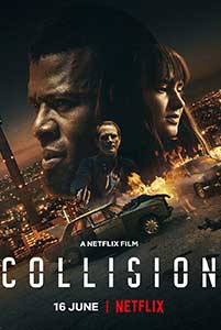 Collision (2022) Film Online Subtitrat in Romana