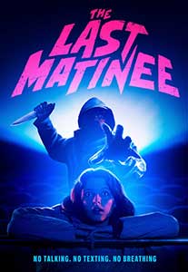 The Last Matinee (2020) Film Online Subtitrat in Romana