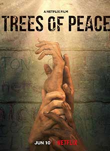 Trees of Peace (2021) Film Online Subtitrat in Romana