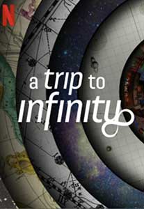 A Trip to Infinity (2022) Documentar Online Subtitrat in Romana
