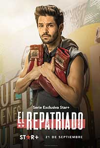 Repatriated - El Repatriado (2022) Serial Online Subtitrat in Romana